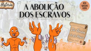 ABOLIÃ‡ÃƒO DA ESCRAVATURA NO BRASIL EDUCAÃ‡ÃƒO INFANTIL HISTÃ“RIA SOBRE ABOLIÃ‡ÃƒO DOS ESCRAVOS13 DE MAIO [upl. by Wagstaff]