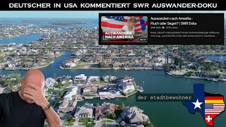 Reaktion auf SWR Doku quotAuswandern nach Amerika  Fluch oder Segenquot [upl. by Aernda]