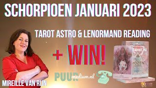 SCHORPIOEN JANUARI 2023 MAGISCHE ZEGEN  TAROT ASTRO READING  WIN MIREILLE VAN RIJN MEDIUM [upl. by Hollah]