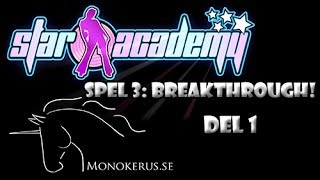 Star Academy Breakthrough Del 1 Aaall byyy myseeelf [upl. by Atinele]