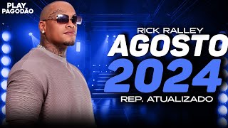 RICK RALLEY  AGOSTO 2024  MÚSICAS NOVAS [upl. by Hurd]