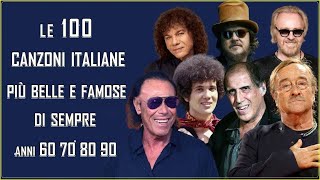 Le 100 Più Belle Canzoni Italiane Di Sempre  Musica Italiana anni 60 70 80 i Migliori [upl. by Kathie275]