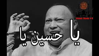 Ya Hassan Ya Hussain beautiful qawwali Nusrat Fateh Ali Khan [upl. by Ennaeed]