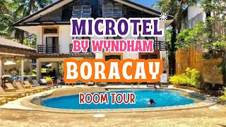 ROOM TOUR  MICROTEL BY WYNDHAM BORACAY [upl. by Yruam]