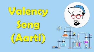 VALENCY SONG Aarti  Chemical Reactions and Equations Class 10 SSC CBSE feat Chandresh Kalyani [upl. by Imoyik]