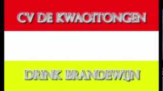 Kwèkke mee de KwaoitongenDrink Brandewijn HD [upl. by Aday]