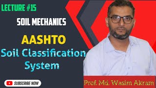 AASHTO Soil Classification System I Lecture 15 I Soil Mechanics I Aliah University I GATE I PSC [upl. by Ecnesse]