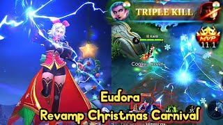 Eudora Revamp Christmas Carnival Gameplay🎄❄️⛄ [upl. by Landsman]