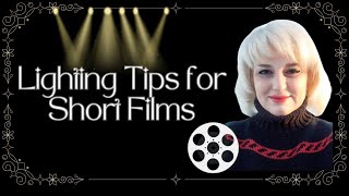 Lighting Tips for Short Films 📷🎥 Maria Johnsen [upl. by Maitund862]