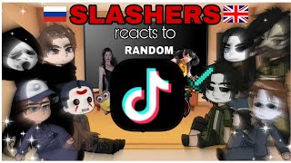 Slashers react to my FYPTIKTOK 🇷🇺🇬🇧  REQUESTED [upl. by Candless816]