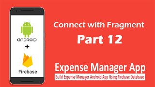 Expense Manager App  Part 12  Connect with Fragment [upl. by Routh982]