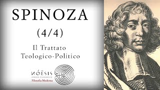 SPINOZA 44 Il Trattato TeologicoPolitico [upl. by Anerat]