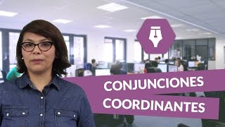 Conjunciones coordinantes  Lengua y Literatura  ESO  digiSchool [upl. by Adnolat]