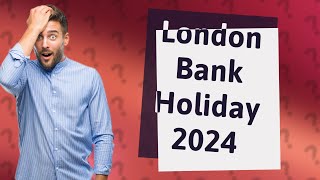 Whats on May bank holiday 2024 in London [upl. by Onibag]