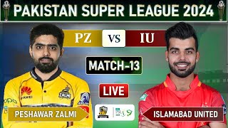 PSL LIVE  PESHAWAR ZALMI vs ISLAMABAD UNITED MATCH 13 LIVE SCORES  PZ vs IU LIVE  PZ BAT [upl. by Worden]