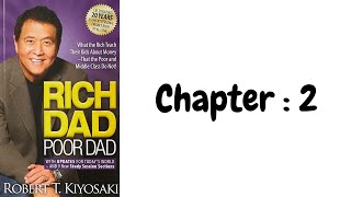 rich dad poor dad audiobook  Chapter 2 [upl. by Akimaj357]