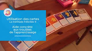 Utilisation des cartes avec la méthode Félicitée  Aide concrète aux troubles de lapprentissage [upl. by Soraya]