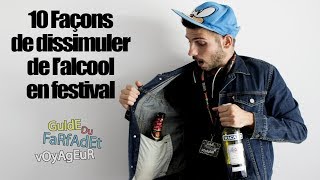 DISSIMULER DE LALCOOL EN FESTIVAL [upl. by Alleroif284]