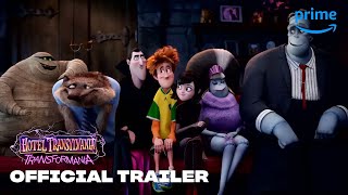 Hotel Transylvania Transformania – Official Trailer  Prime Video [upl. by Seraphina]