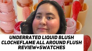 UNDERRATED LIQUID BLUSHES Clocheflame All Around Flush ReviewSwatches [upl. by Charters]