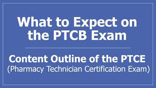 What to Expect on the PTCB PTCE CPhT Exam  Pharmacy Technician Certification Exam Content Overview [upl. by Hort692]