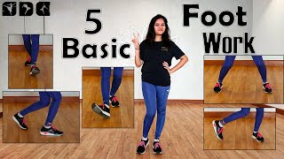 5 Easy and Basic Footwork  Dance Steps  Easy dance steps for beginners  Shipras Dance class [upl. by Gorlicki961]