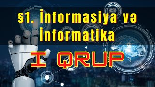 İnformasiya və İnformatika 1ciQrup [upl. by Anayrb]