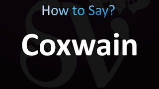 How to Pronounce Coxswain correctly [upl. by Ulu]