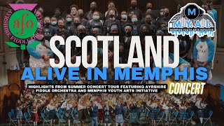 Scotland 🏴󠁧󠁢󠁳󠁣󠁴󠁿 Alive in Memphis Concert featuring Ayrshire Fiddle Orchestra Tour 2023 [upl. by Aribold618]