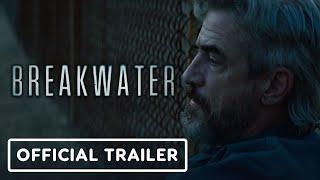 Breakwater  Official Trailer 2023 Dermot Mulroney Darren Mann [upl. by Duggan]