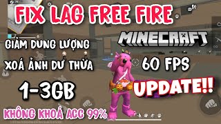 FIX LAG FREE FIRE GIẢM DUNG LƯỢNG XOÁ ẢNH RÁC ĐỒ HOẠ MINECRAFT SIÊU NHẸ MƯỢT [upl. by Idnerb]