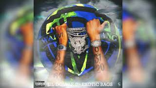 Lil Double 0  Exotic Bags Official Audio [upl. by Marmawke627]