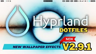 HYPRLAND ML4W Dotfiles 291 for Arch Linux Easy customization NEW wallpaper effects amp more [upl. by Llennyl260]