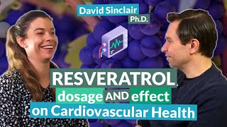 Resveratrol dosage and effect on cardiovascular health  David Sinclair [upl. by Haakon]