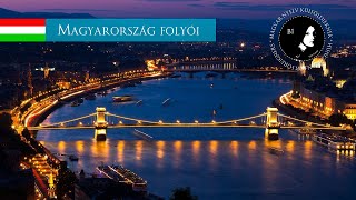 Magyarország folyói  B1  Rivers of Hungary  Hungarian for foreigners [upl. by Theda]