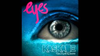 Kaskade feat Mindy Gledhill  Eyes Original Mix [upl. by Obnukotalo]