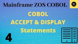 COBOL Accept and Display Statements  Mainframe COBOL Tutorial  Part 4 COBOL [upl. by Odidnac927]