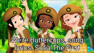 We are Buttercups song lyrics Sofia The First [upl. by Alisen]