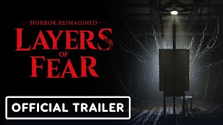 Layers of Fear  Official Editions Reveal Trailer [upl. by Yltsew]