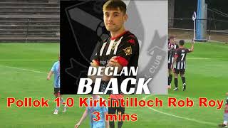 Pollok v Kirkintilloch Rob Roy  10th July 2024  Just the Goals [upl. by Yonatan]