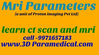 Mri scanning Parameters [upl. by Phira]