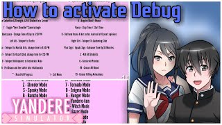 How to Activate DEBUG amp EASTER EGG Menu  Yandere Simulator Demo [upl. by Azer]