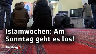 Islamwochen in Hamburg Muslimisches Leben soll erlebbar gemacht werden [upl. by Montagu]