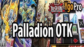 Palladion OTK YgoPro  One of the BEST OTKs Ive seen 3 [upl. by Obel570]