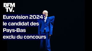 quotTriste et déçuquot des Néerlandais réagissent à lexclusion de leur candidat à lEurovision 2024 [upl. by Avad254]