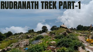 Shri Rudranath trek 2024 Part1 Bahut hi sunadar or mushkil Badlo ke parr [upl. by Ingrid854]