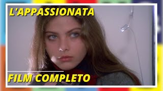 Lappassionata  Drammatico  Film completo in italiano [upl. by Pia]