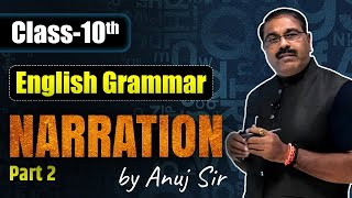 Narration Class 10 English Grammar Full Explanation Part 2  Boards Exam 2024🔥 [upl. by Nam]