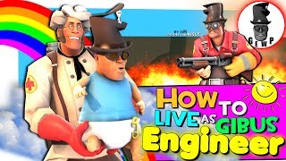 TF2 How to live as Gibus Engineer GEWP [upl. by Novyad758]