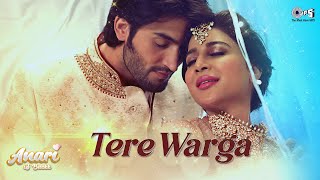 Tere Warga  Anari Is Backk  Nawab Khan  Mishikka  Dev Negi  Vinti Singh Ishwar KumarLove Song [upl. by Demmy]